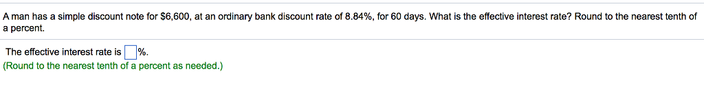  A man has a simple discount note for $6,600, at an