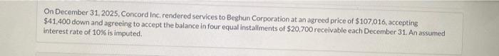 please answer (a2) On December 31, 2025, Concord inc. rendered services to