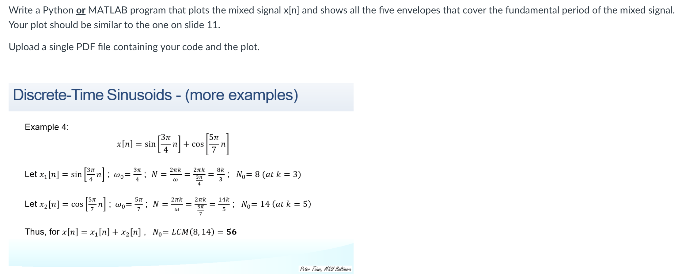 Write a PYTHON code Write a Python or MATLAB program that plots