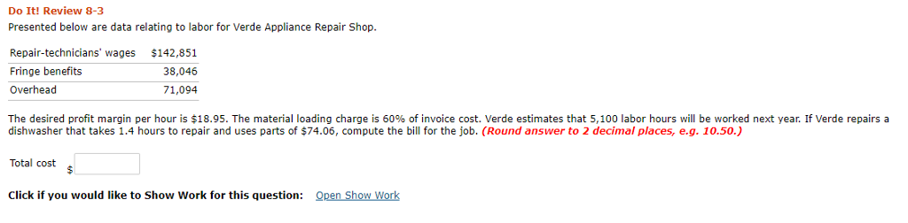  Do It! Review 8-3 Presented below are data relating to labor