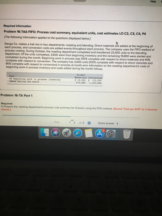  Help Required information Problem 16-7AA FIFO: Process cost summary, equivalent units,