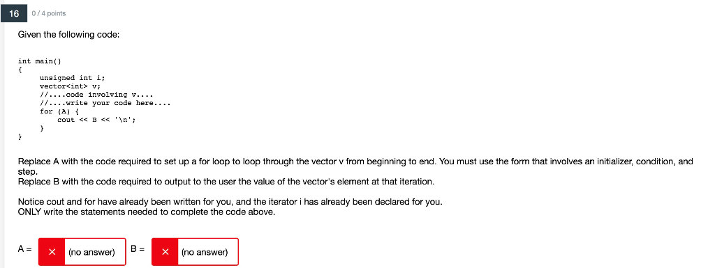 for (A) cout> value; > while (????); cout = 1 |value> value;