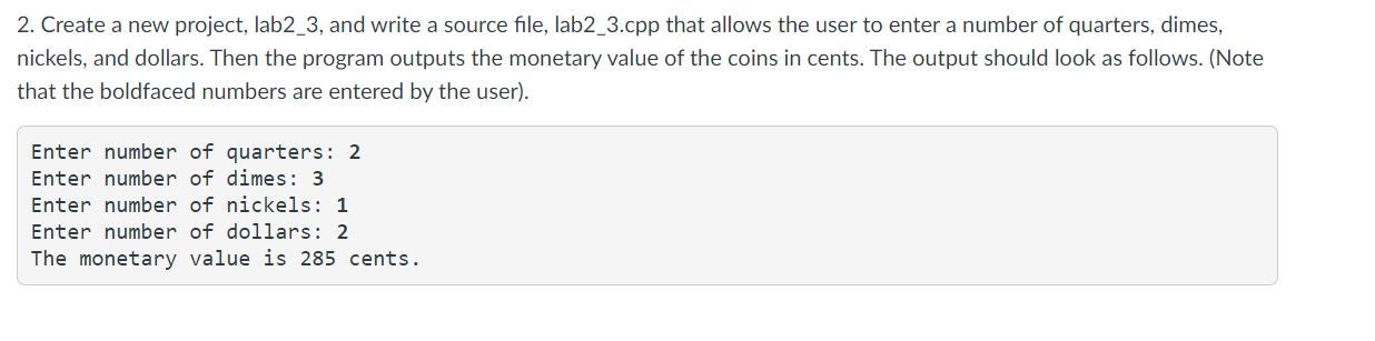  2. Create a new project, lab2_3, and write a source file,