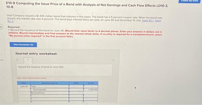 please help E10.9 Computing the Issue Price of a Bond with Analysis