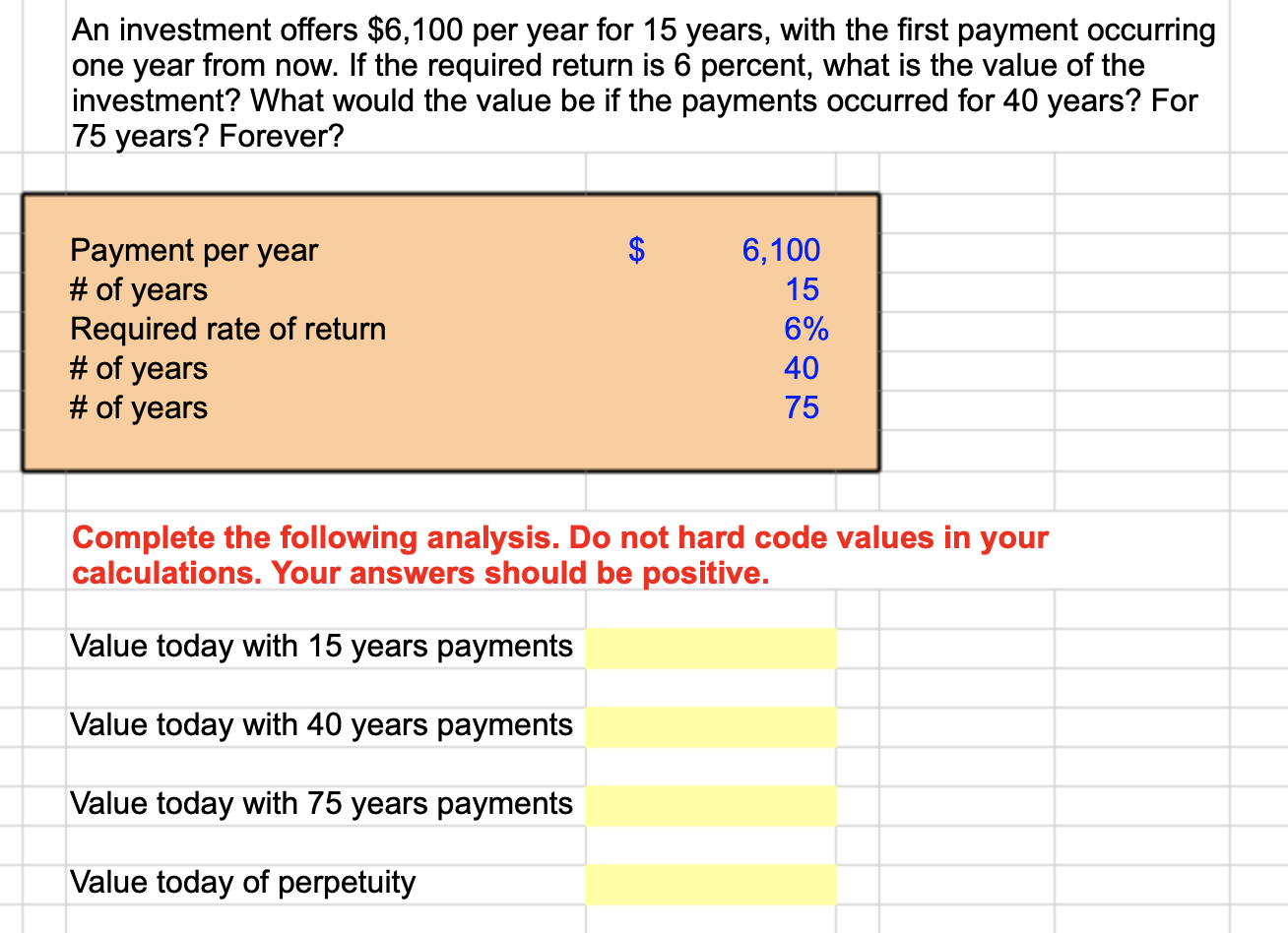 Wainright Co. has identified an investment project with the following cash flows.