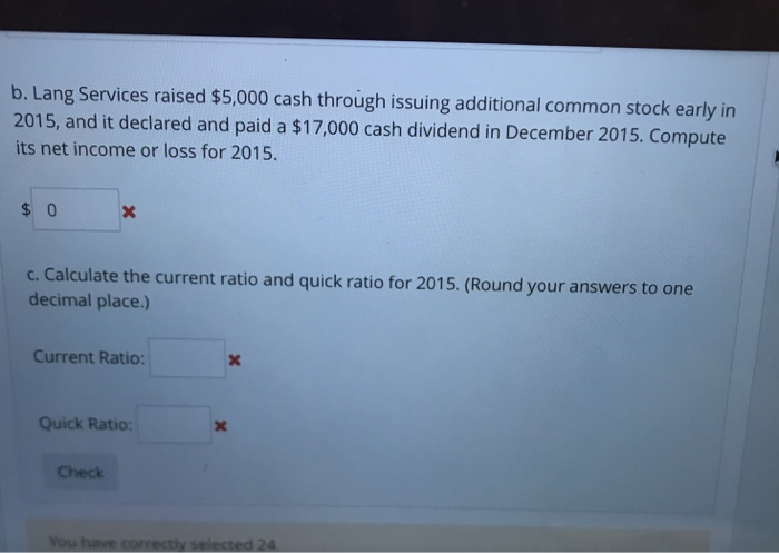 the Current and Quick Ratios Balance sheet information for Lang Services at