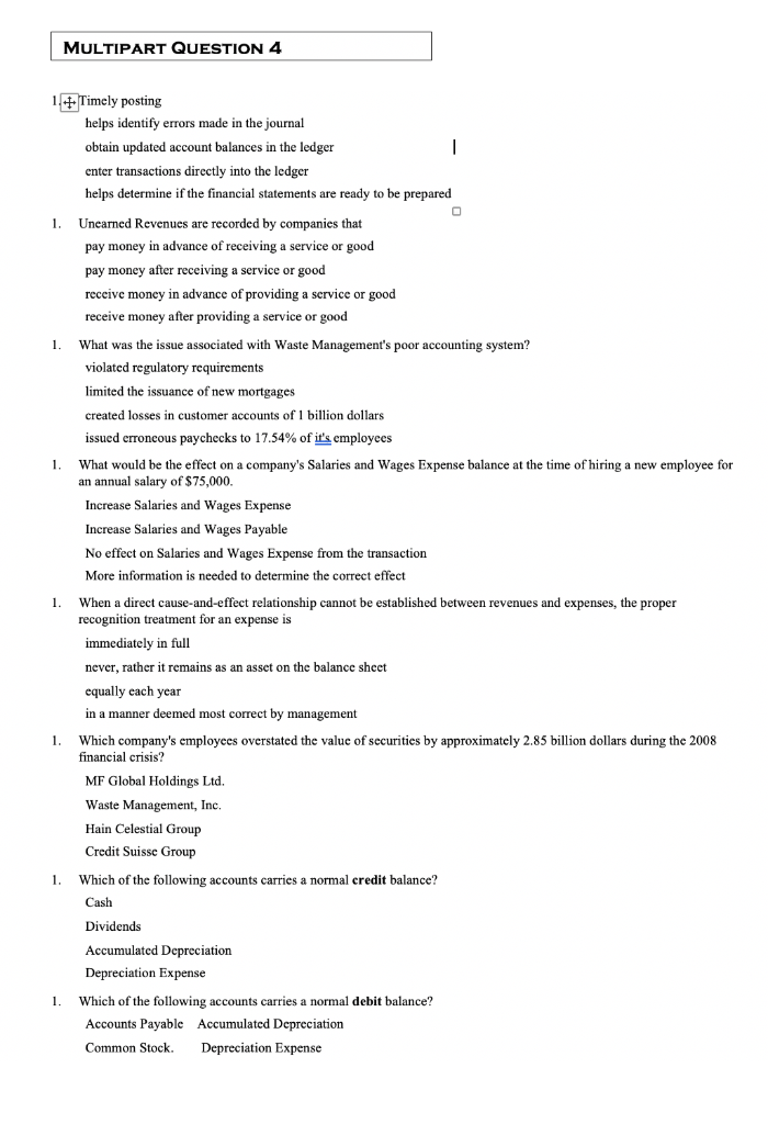  MULTIPART QUESTION 4 1 # Timely posting helps identify errors made
