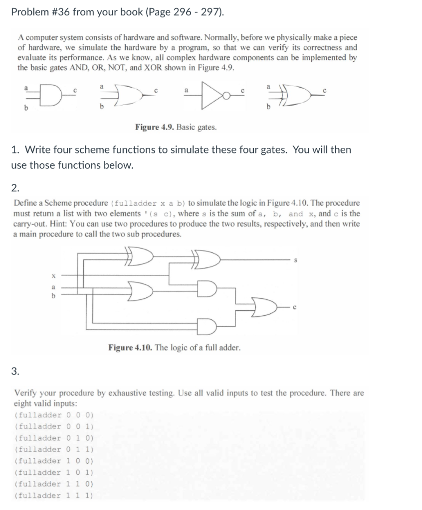 This must be done in the programming language Scheme. Problem #36 from