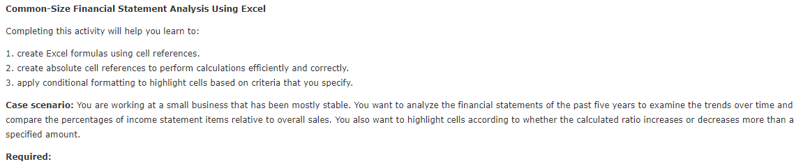  Common-Size Financial Statement Analysis Using Excel Completing this activity will help