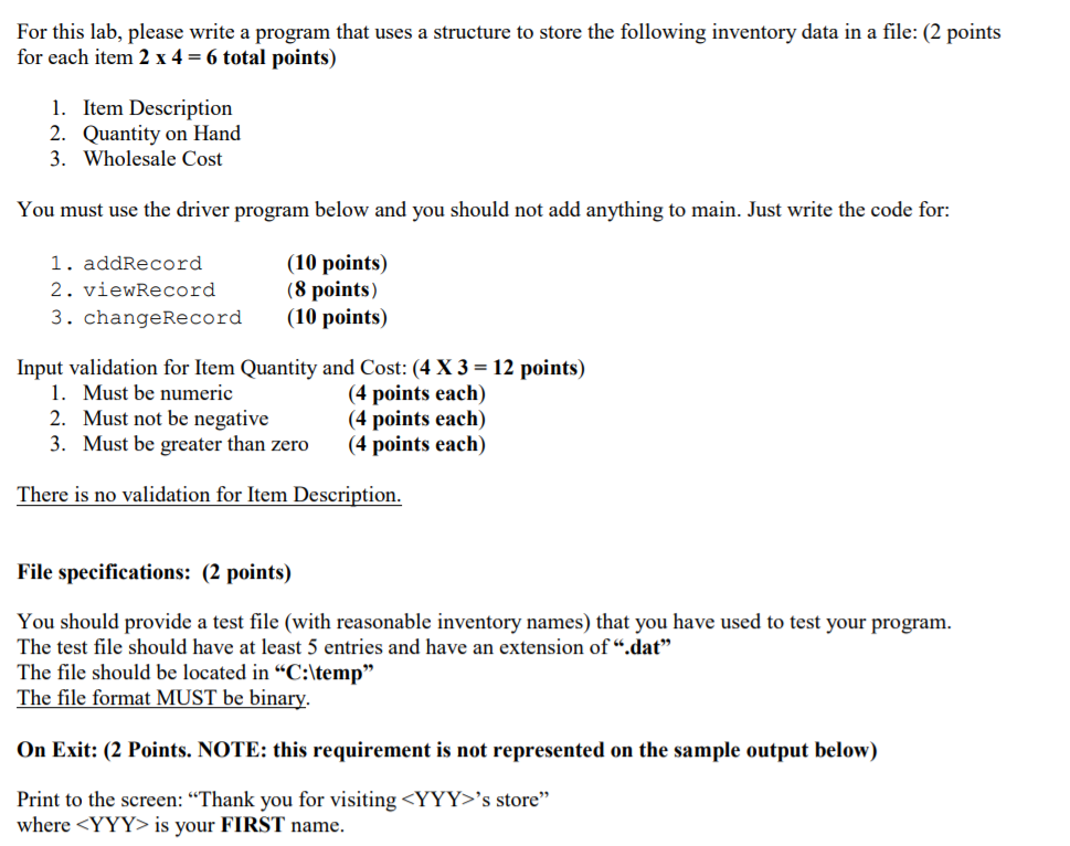 I need help with this C++ assignment For this lab, please write