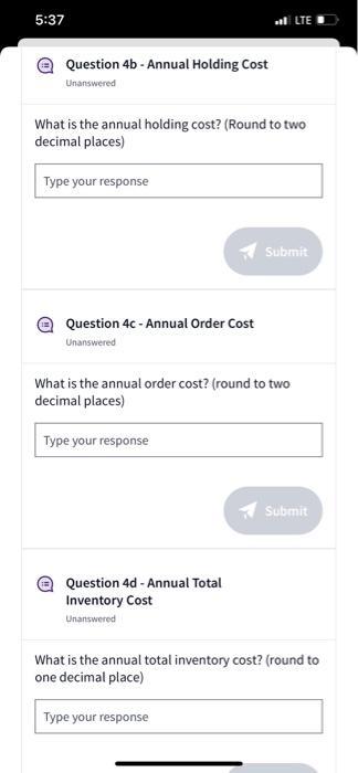 the EOQ? (whole number, o decimal places) Type your response Submit 0/4