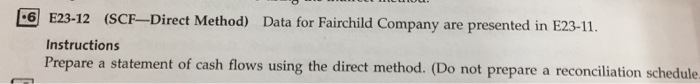  Data for Fairchild Company are presented in E23-11. Instructions Prepare a