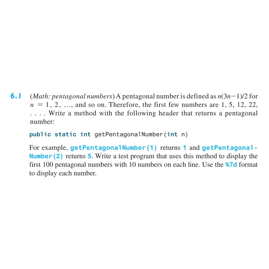  I (Math: pentagonal numbers) A pentagonal number is defined as n3n-12