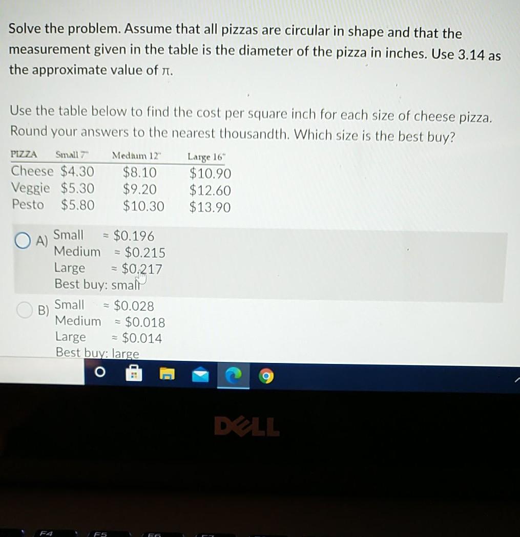 Solve the problem. Assume that all pizzas are circular in shape
