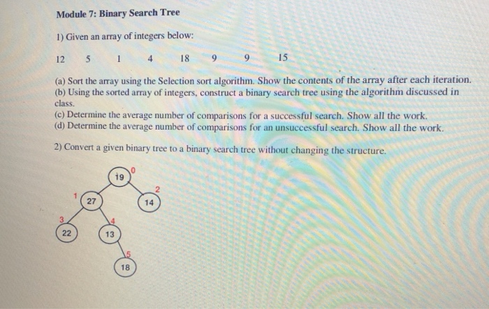 for a successful search and unsuccessful search. Module 6: Binary Tree 1)