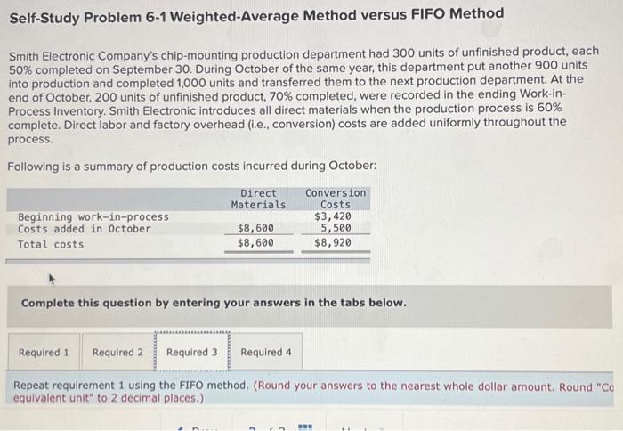  Self-Study Problem 6-1 Weighted-Average Method Smith Electronic Company's chip-mounting production department