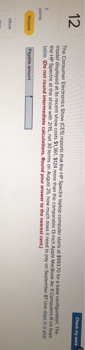  Check my work The Consumer Electronics Show (CES) reports that the