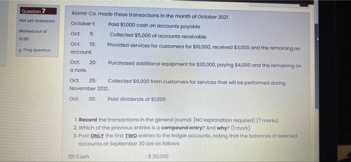  please quick answer Question 7 Not yet answered Marked out of