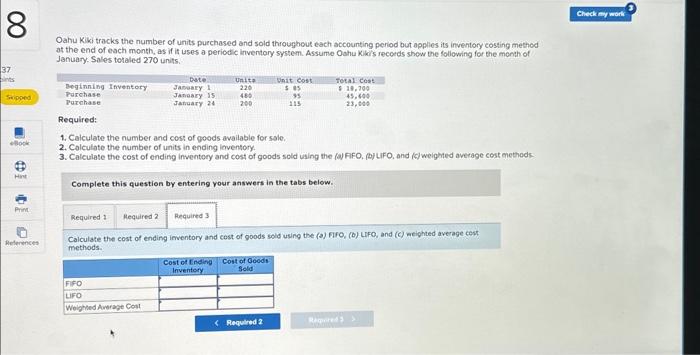 I need help please !! Oahu Kiki tracks the number of units