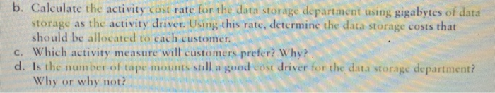 allocated the cost of the data department using the number of tape