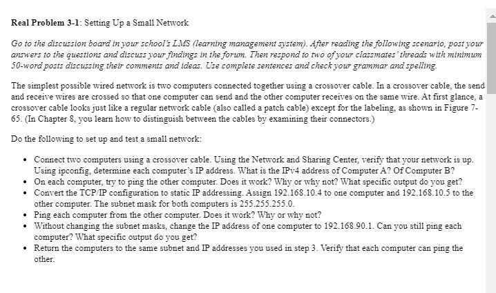  Real Problem 3-1: Setting Up a Small Network Go to the
