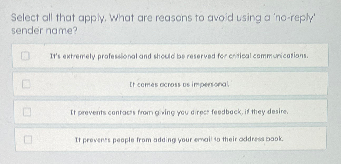  Select all that apply. What are reasons to avoid using a