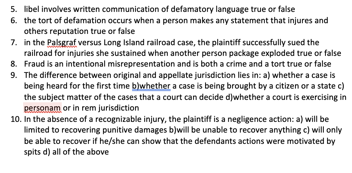  5. libel involves written communication of defamatory language true or false
