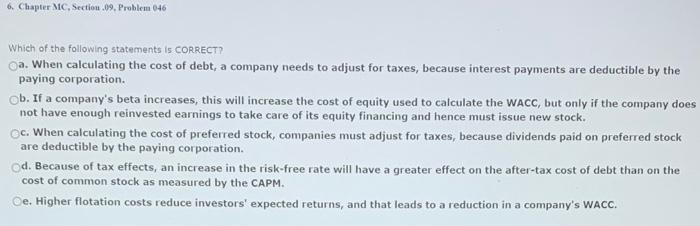  6. Chapter MC, Section .09. Problem 046 Which of the following
