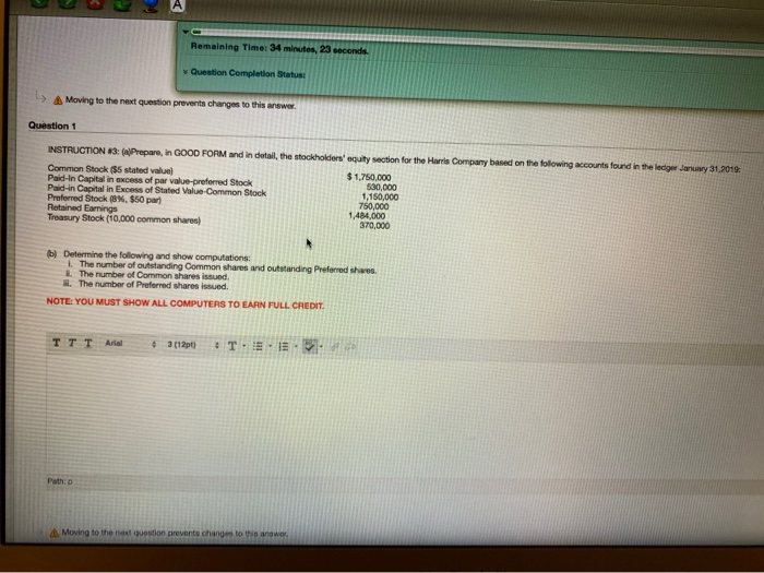  Remaining Time: 34 minutes, 23 seconds Question Completion Status: Moving to