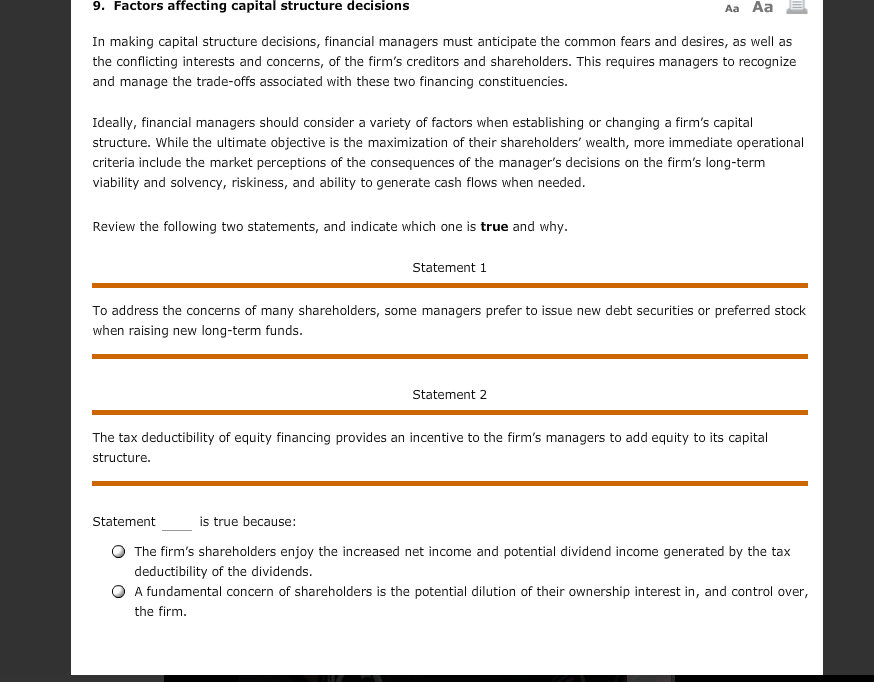 9. Factors affecting capital structure decisions Aa Aa In making capital