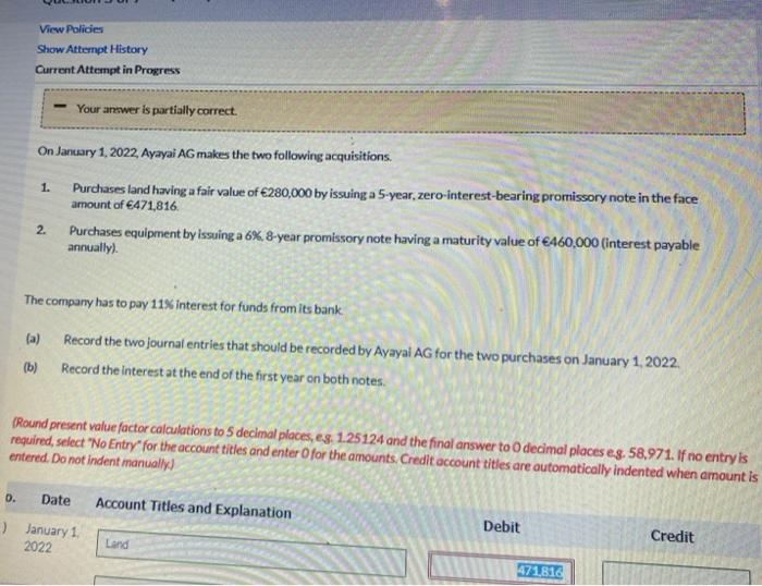  View Policies Show Attempt History Current Attempt in Progress Your answer