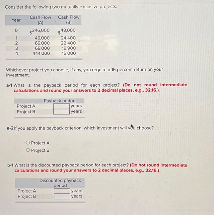 if any, you require a 16 percent return on your investment. a-1
