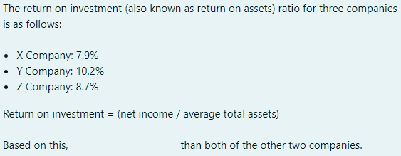 X Company is more liquid X Company is more solvent Y Company