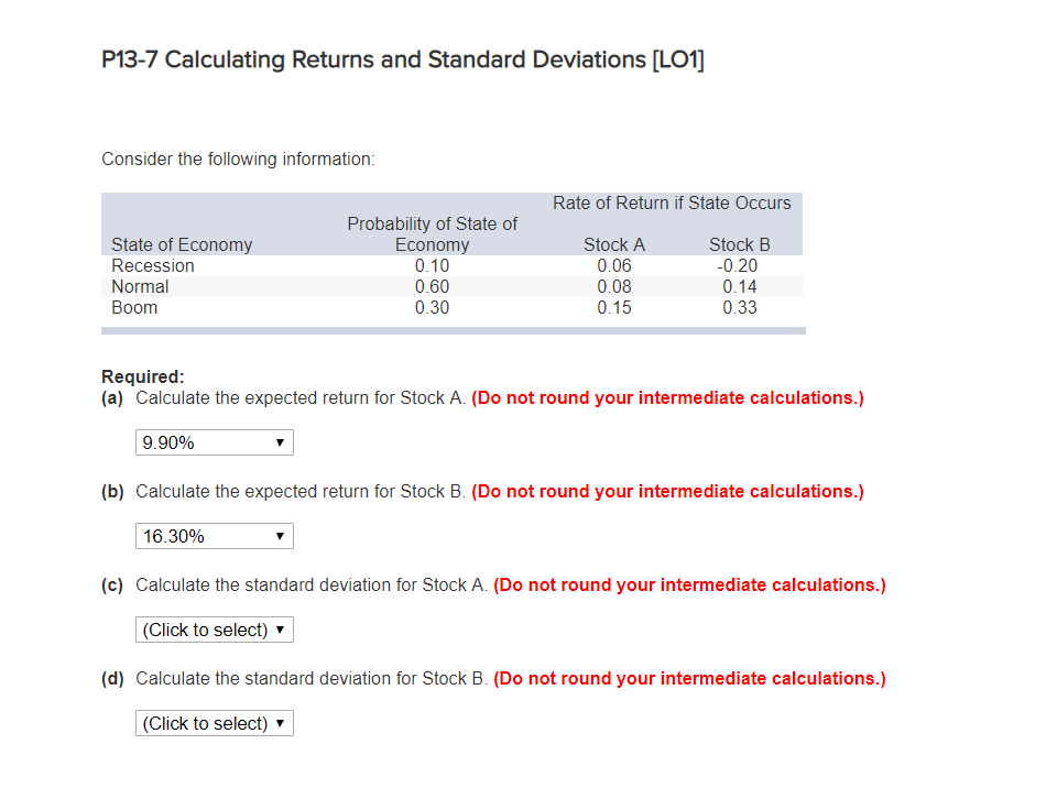  P13-7 Calculating Returns and Standard Deviations [LO1] Consider the following information