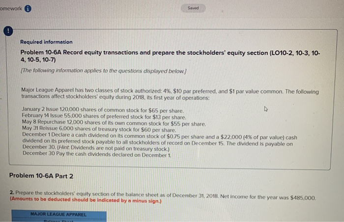  omeworlk Saved Required information Problem 10-6A Record equity transactions and prepare