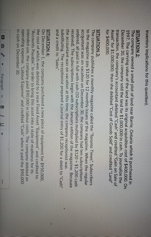 Assuming a December 31 year-end for the company", for each of the