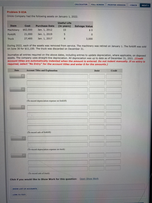  CALCULATOR FULL SCREEN PRINTER VERSION BACK NEXT Problem 9-03A Oriole Company
