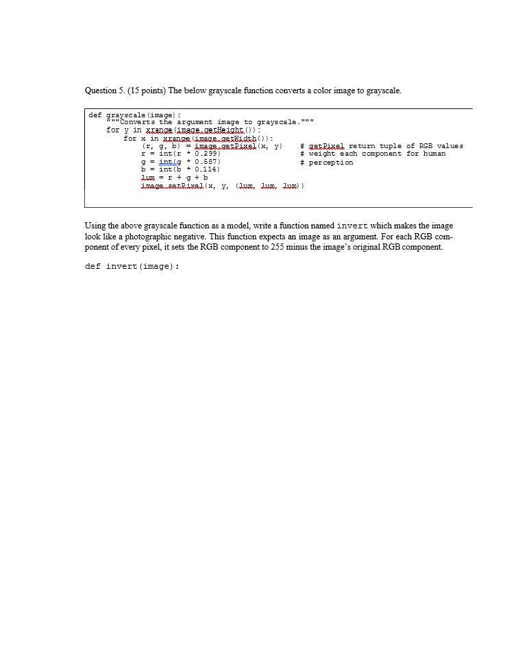  please assist for python 2 Question 5. (15 points) The below