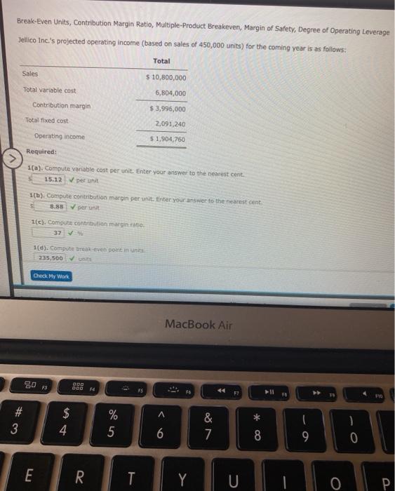 235,500 units 1(e). Compute break-even point in sales dollars. 2. How many