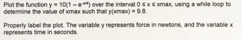 write a Matlab program for: Plot the function y 10(1-e4) over the