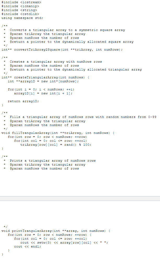 Provided for you is triangluarArraysMain.cpp, a file that contains a main function,