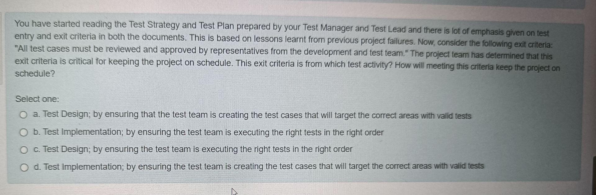  You have started reading the Test Strategy and Test Plan prepared