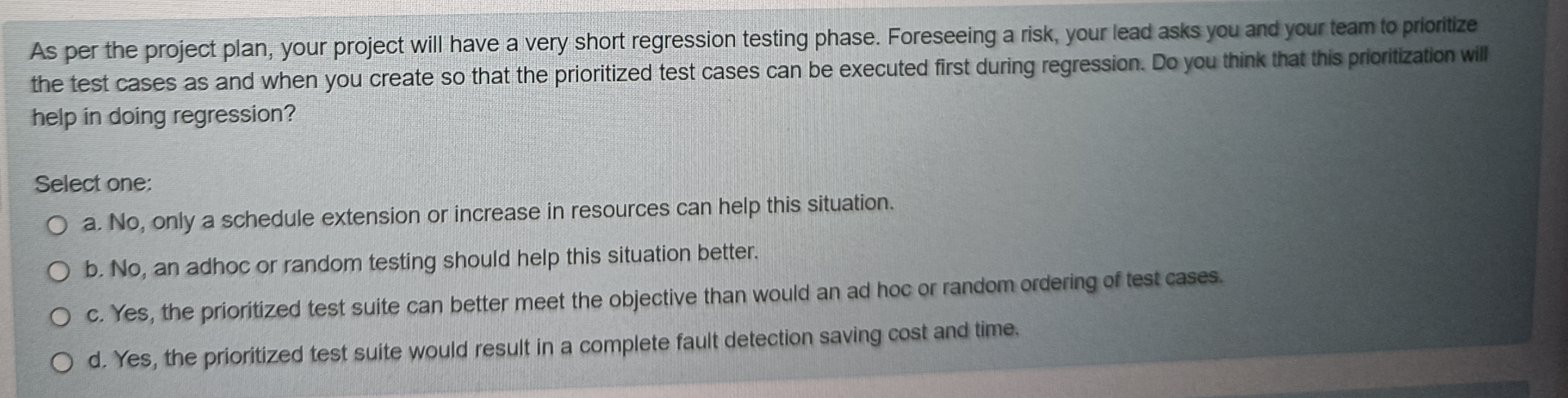  As per the project plan, your project will have a very