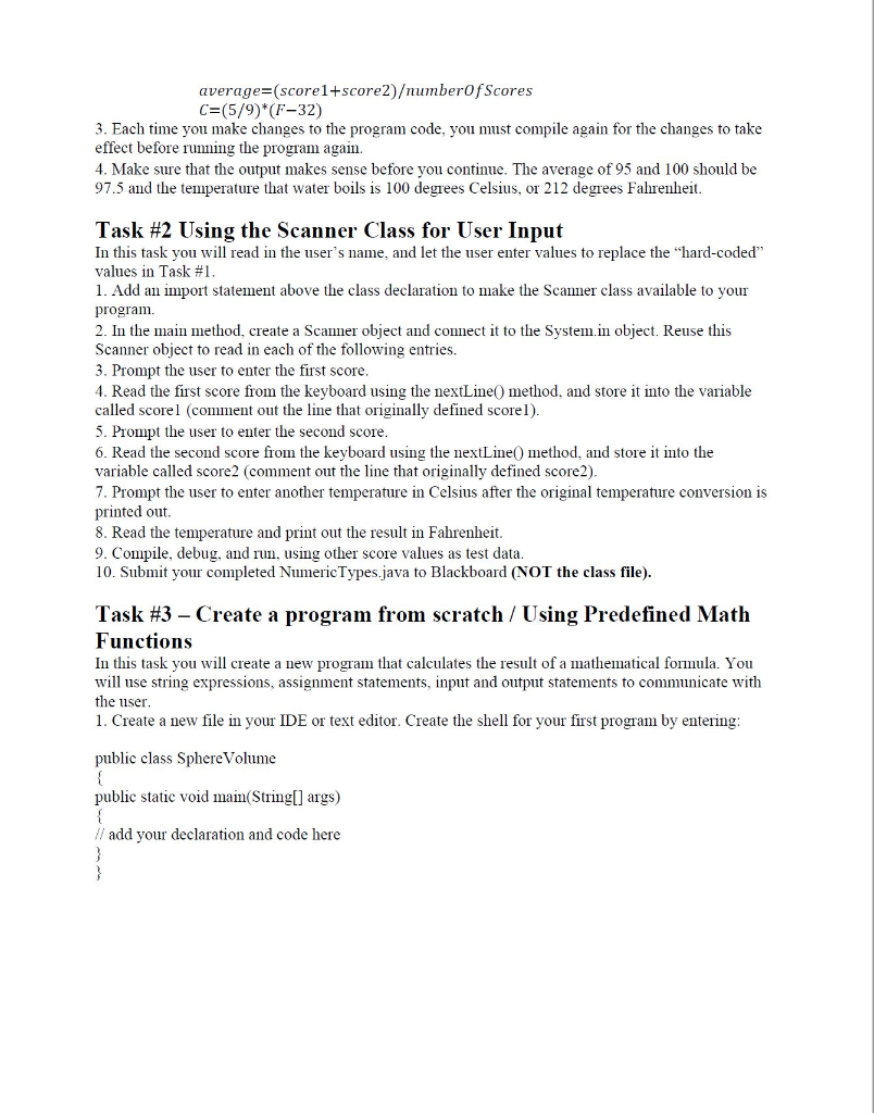 accomplish a task Use casting to convert between primitive types Use a