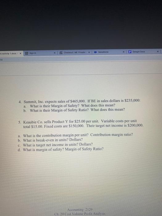 D D 1. Aldredge Company sells Product Z for $35. VC/unit are