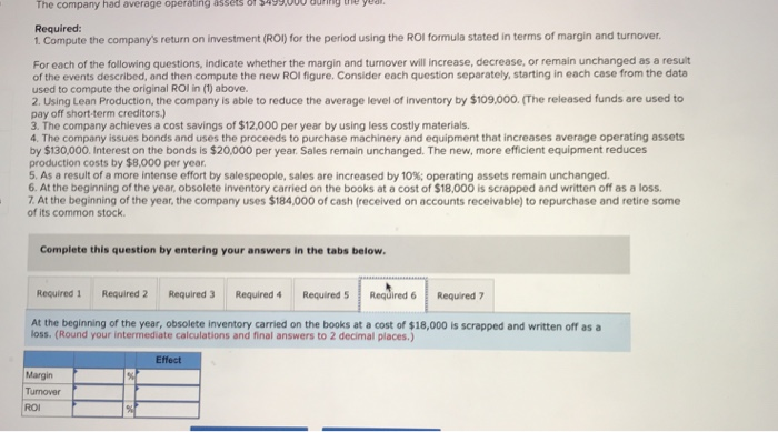operating assets of $499,000 during the year. Required: 1. Compute the company's