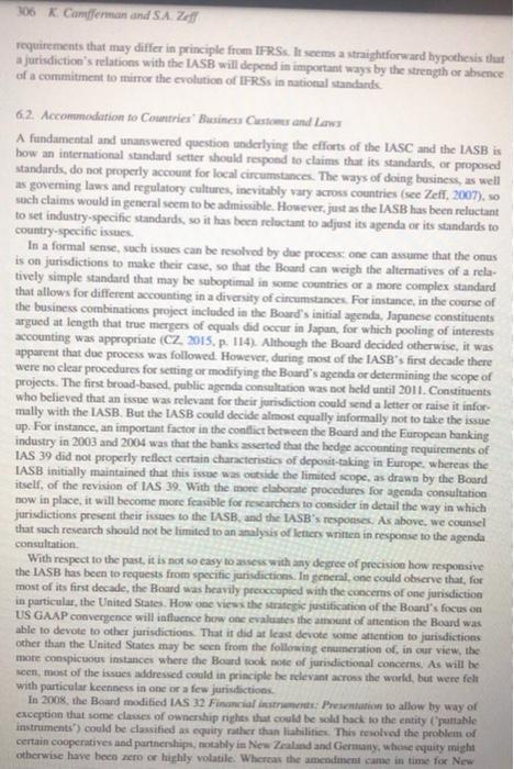 IFRS policies and to interact with the IASB. We illustrate how the