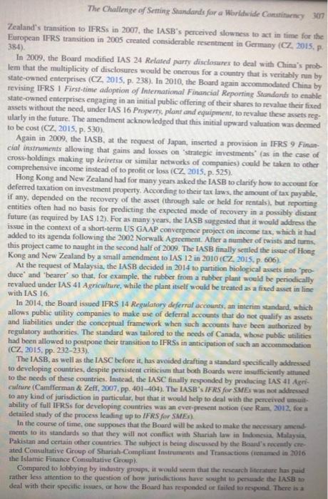 IASB's structure, governance, processes and standards are influenced by the challenge of