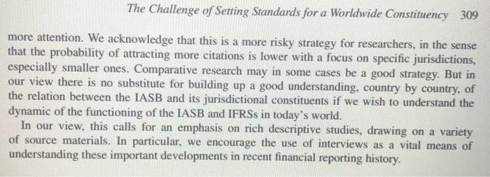 setting global accounting standards. We call for research on the ramifications of