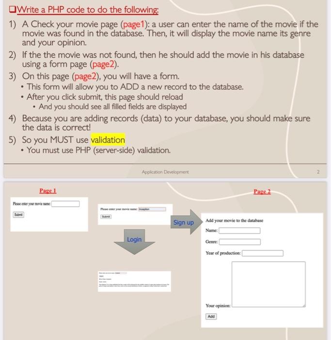 PHP MyAdmin 2. Write php code to connect to this database, then